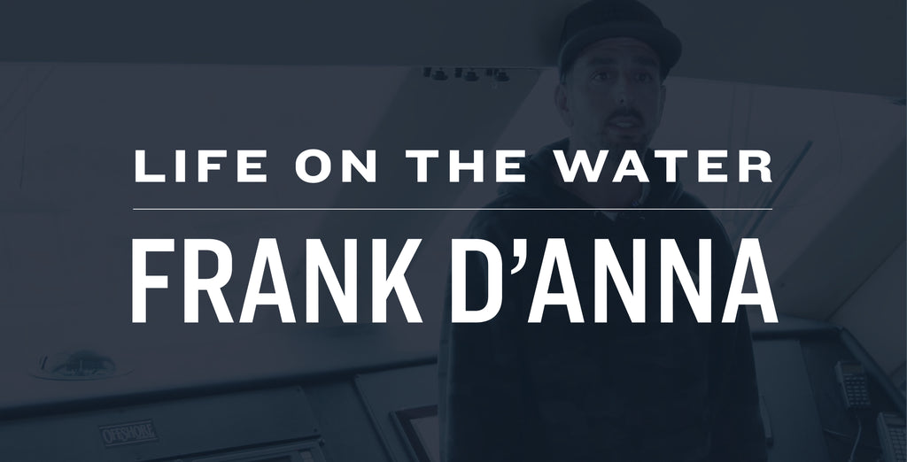 LIFE ON THE WATER — FRANK D'ANNA